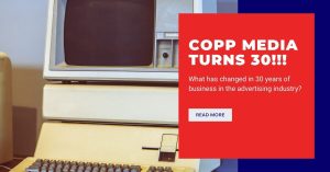 Copp Media Turns 30 Years Old